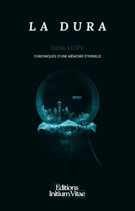 La Dura - La Gardienne et l’Humanité : Chroniques d’une mémoire éternelle.